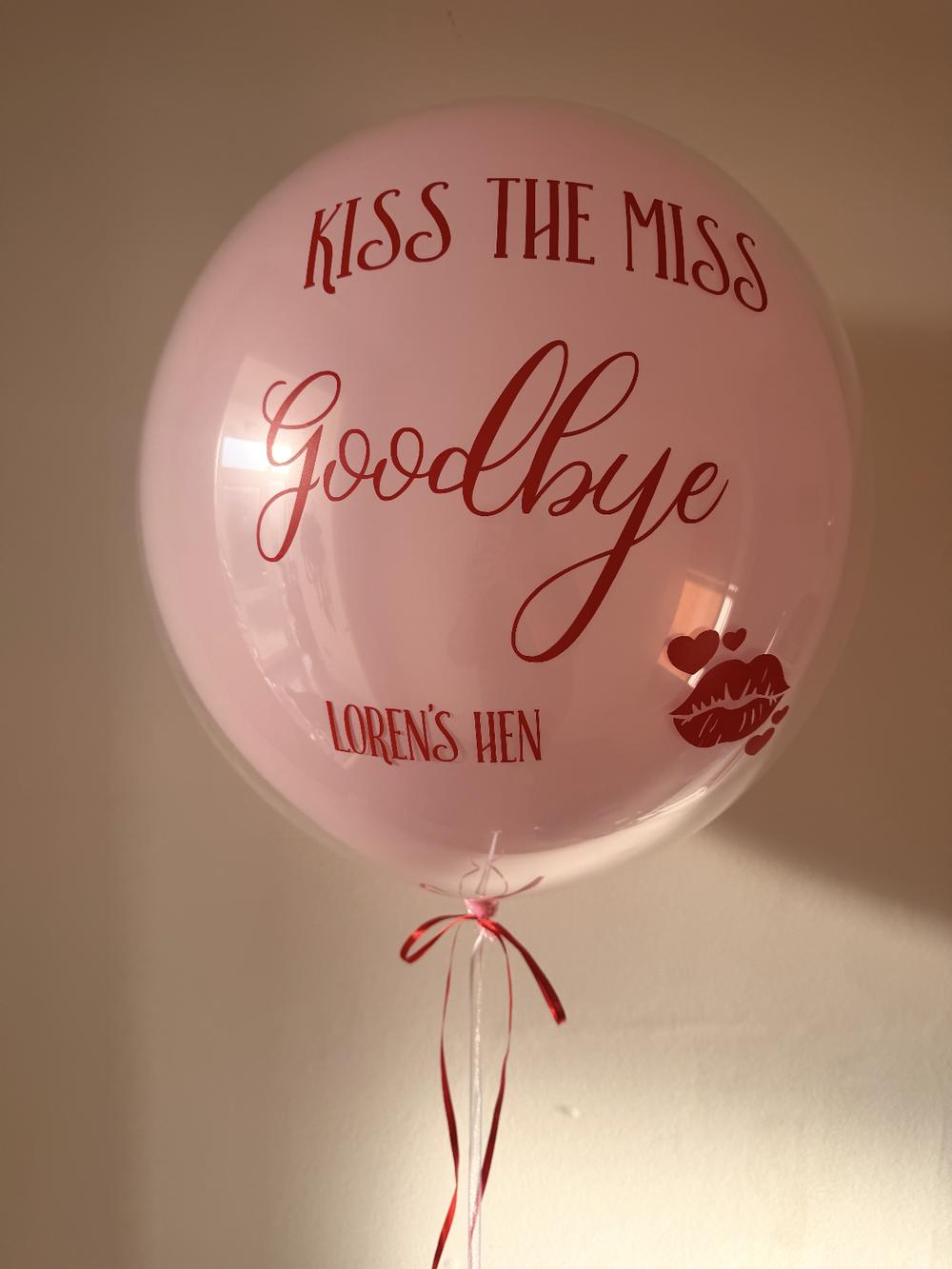 Personalised hen party balloon reading Kiss the Miss Goodbye